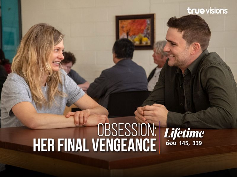 Obsession: Her Final Vengeance