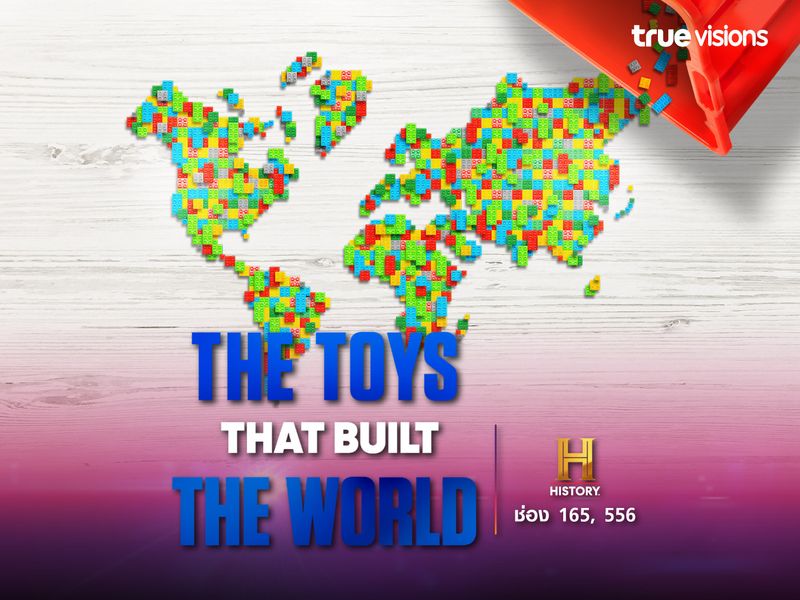 The Toys that Built the World