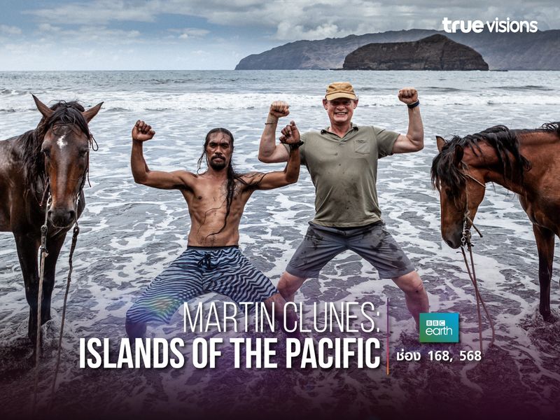 Martin Clunes: Islands of the Pacific