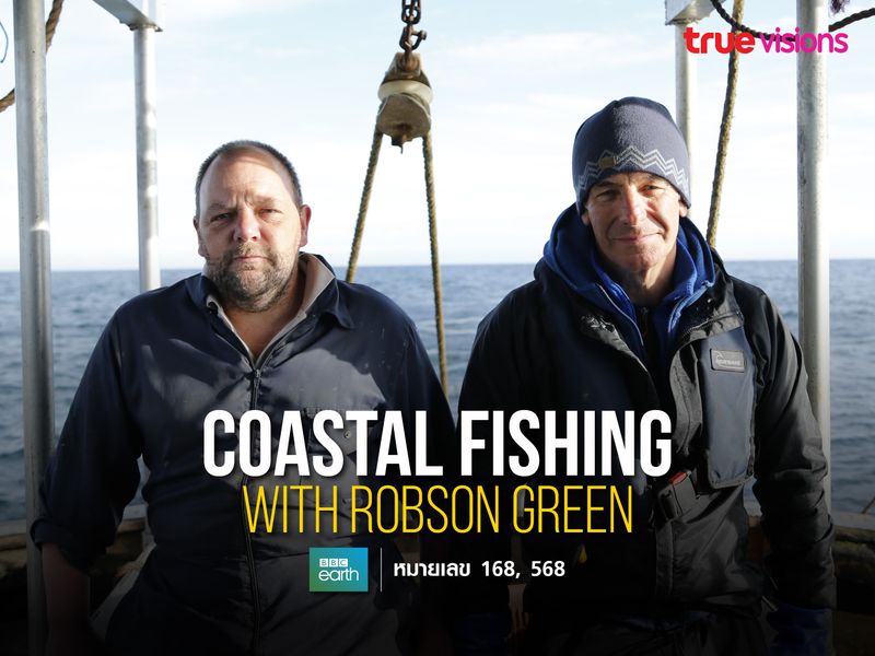 Coastal Fishing with Robson Green